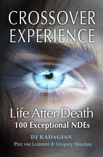 The Crossover Experience — near-death experience and life after death book cover